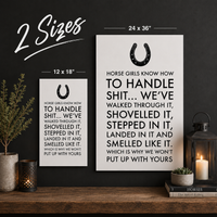 Funny Horse Girl Poster – Equestrian Wall Art Gift For Women – "Horse Girls Know How to Handle Shit" - 12"x18" & 24"x36"