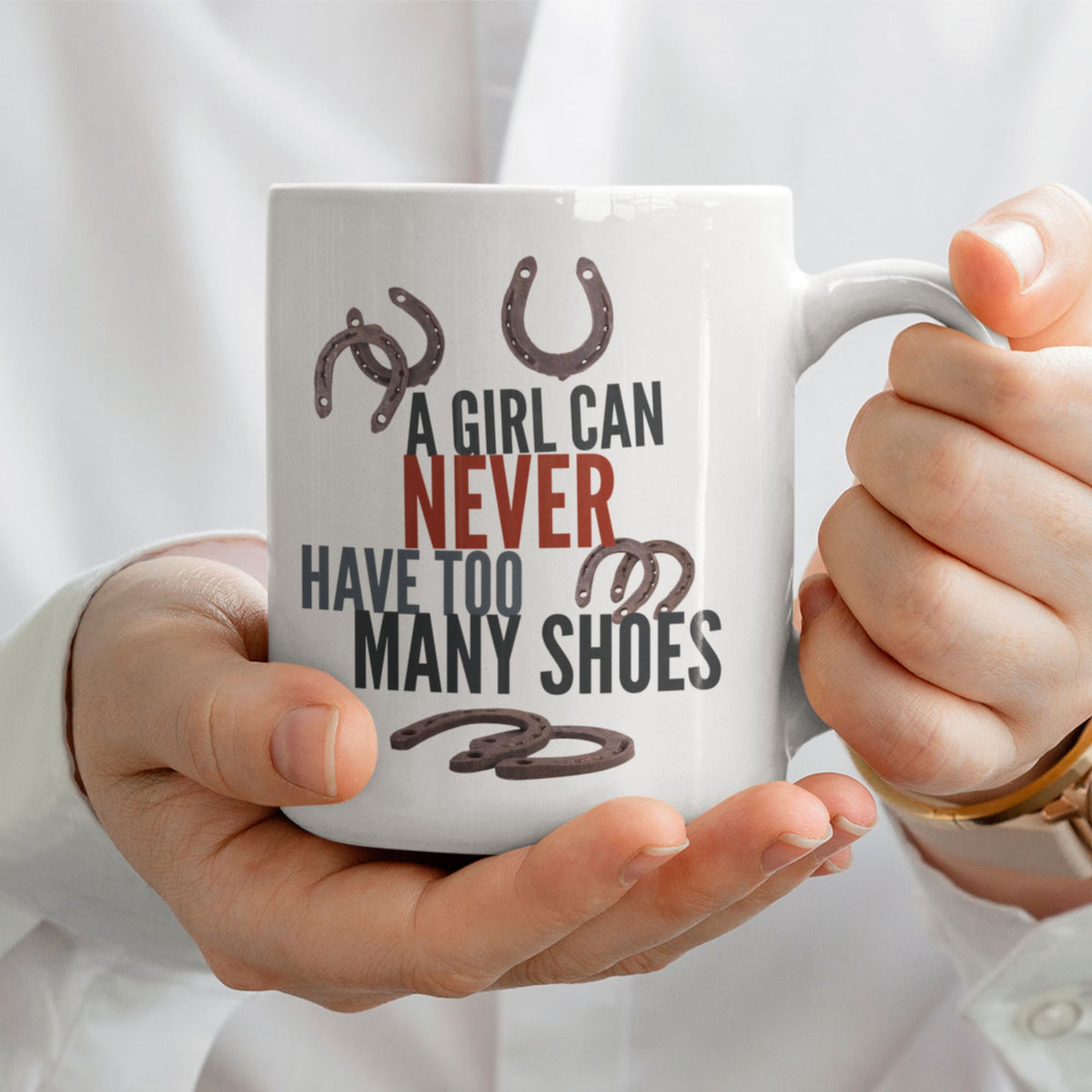 Funny Horse Lover Mug – Horse Girl Gift for Women – Equestrian & Cowgirl Coffee Mug – A Girl Can Never Have Too Many Shoes
