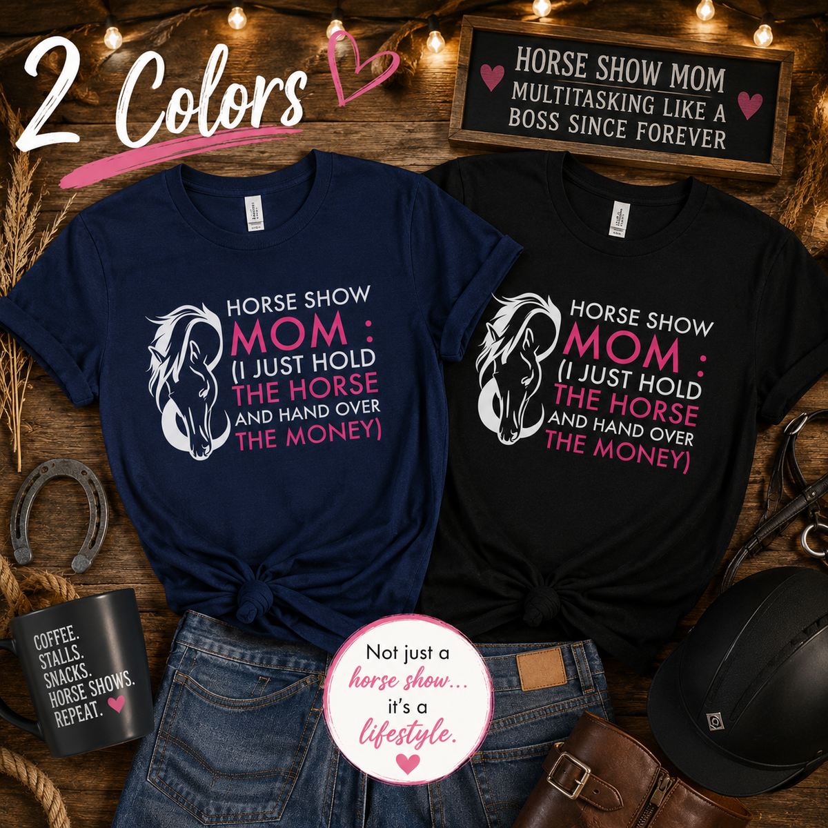 Funny Horse Show Mom T-Shirt – Horse Mom Present – Equestrian Gift for Moms – Horse Show Mom Tee – "Horse Show Mom"