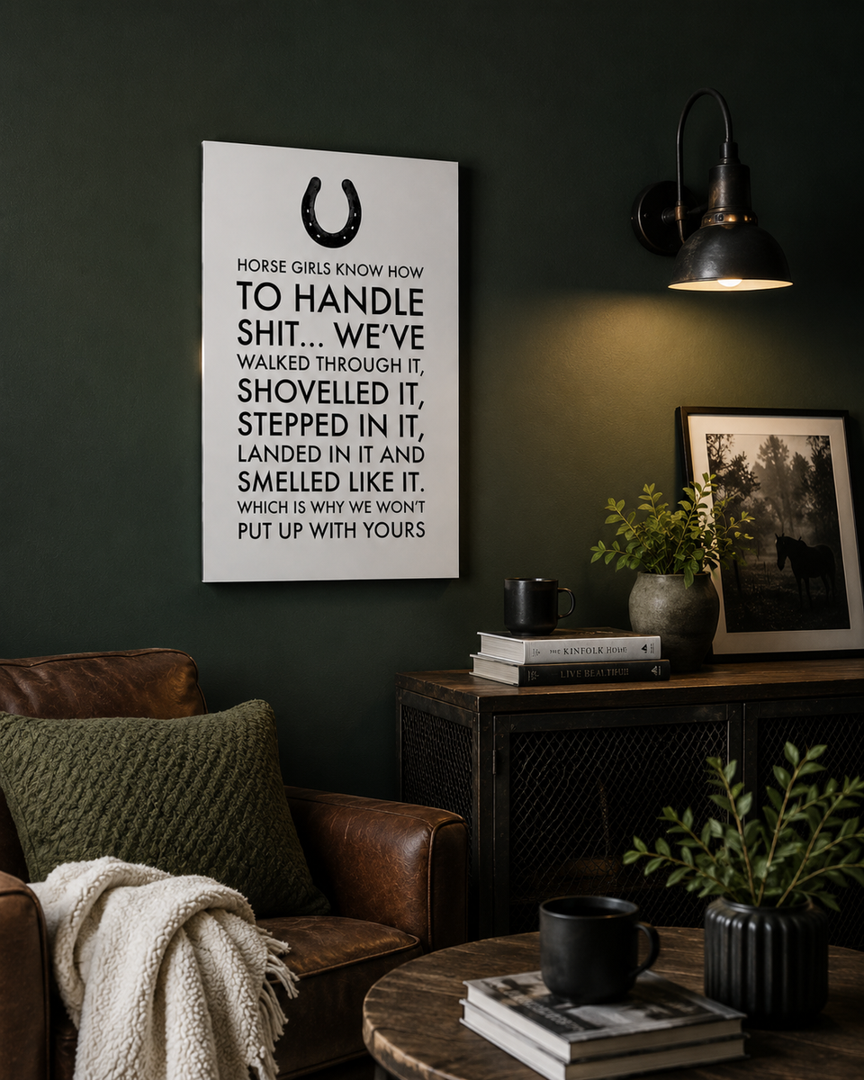 Funny Horse Girl Poster – Equestrian Wall Art Gift For Women – "Horse Girls Know How to Handle Shit" - 12"x18" & 24"x36"