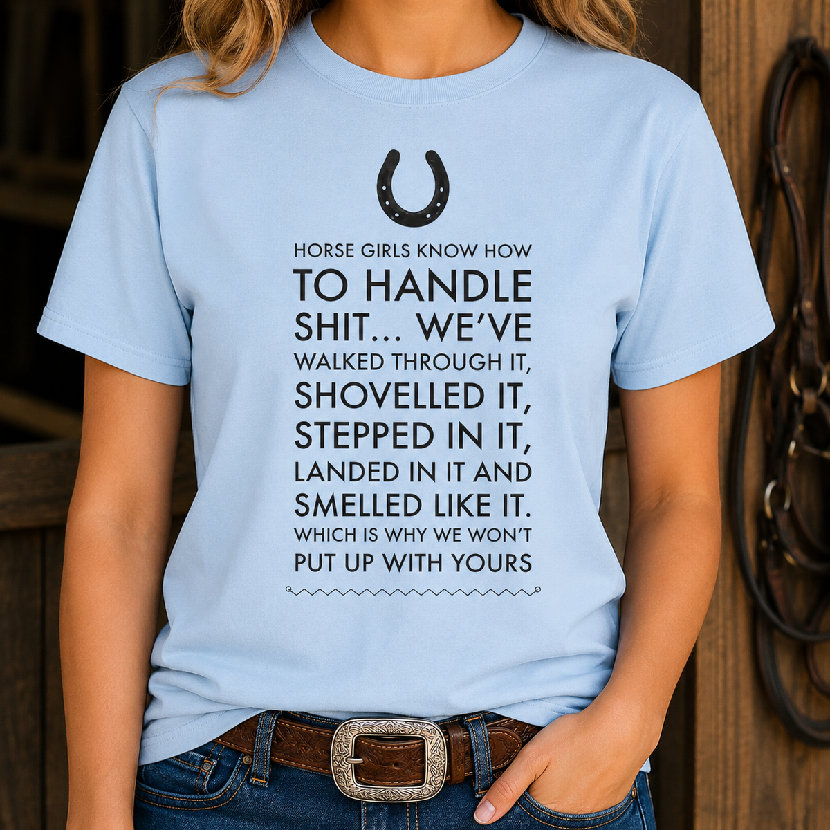 Funny Horse Girl T-Shirt for Women – Horse Lover Gift for Cowgirls – “Horse Girls Know How To Handle Shit”