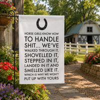 Funny Horse Girl Garden Flag – “Horse Girls Know How To Handle Shit” – Horse Lover Gift & Equestrian Yard Decor