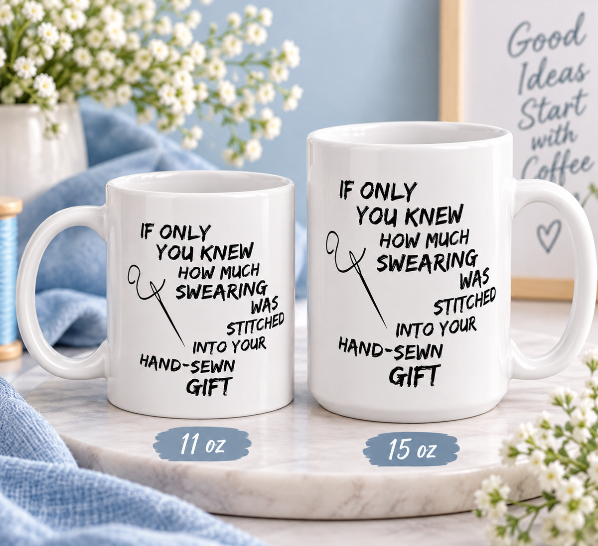Funny Sewing Mug, Sewing Lover Gift, Seamstress Gift, Sewing Gifts for Women, Gift for Sewer, Needlework Gift - If Only You Knew How Much Swearing