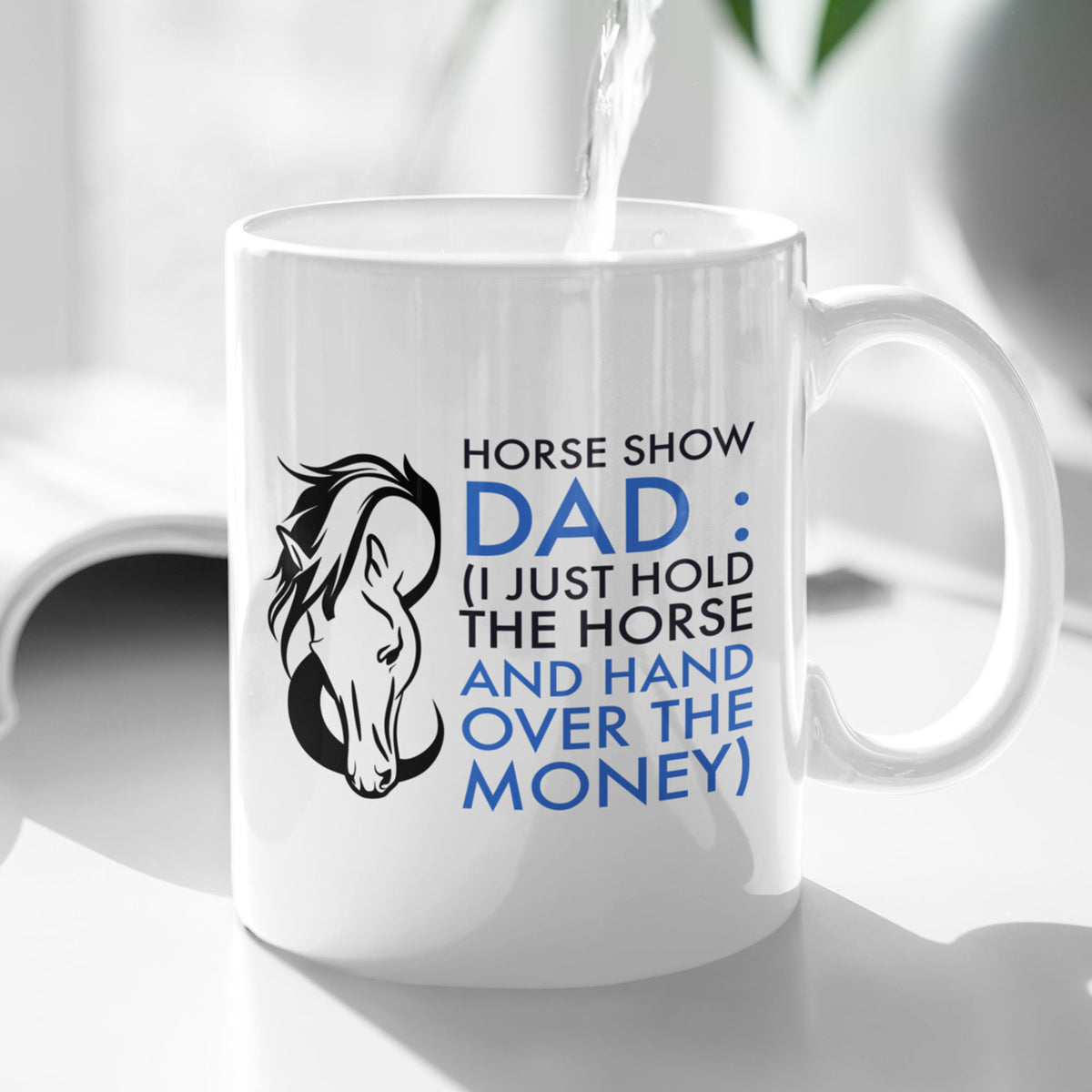 Horse Show Dad Mug, Funny Horse Dad Gift, Equestrian Dad Gift, Horse Lover Coffee Mug – "Horse Show Dad"