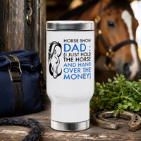 Horse Show Dad Travel Mug, Funny Horse Dad Gift, Equestrian Dad Tumbler, Horse Lover Gift – Horse Show Dad