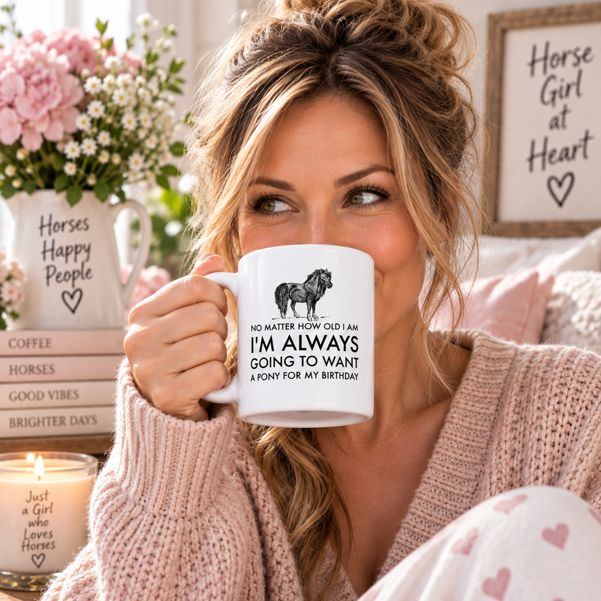Funny Pony Mug, Pony Lover Birthday Gift, Horse Girl Gift, Equestrian Horse Lover Mug – Want A Pony For My Birthday - No Matter How Old I Am