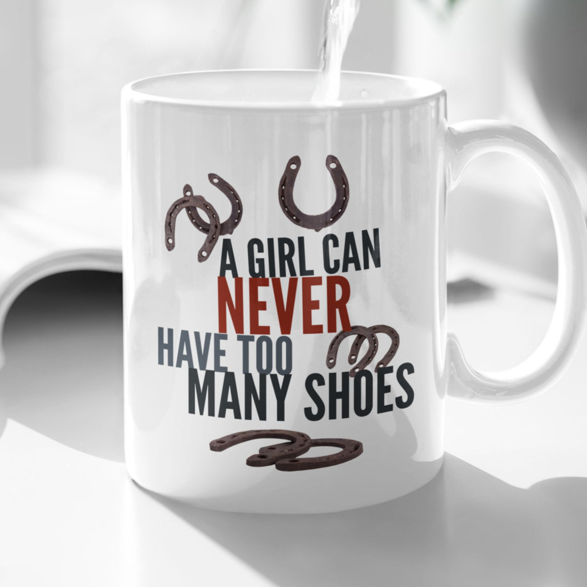 Funny Horse Lover Mug – Horse Girl Gift for Women – Equestrian & Cowgirl Coffee Mug – A Girl Can Never Have Too Many Shoes