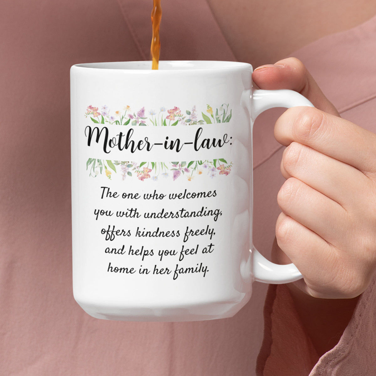Mother-in-Law Gift, Mother-in-Law Mug, Sentimental Gift for Mother-in-Law, Family Gift - Mother-in-law mug The One Who Welcomes You
