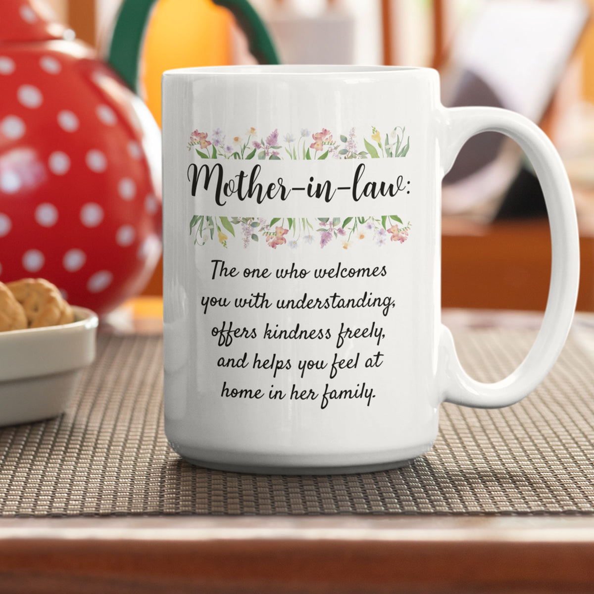 Mother-in-Law Gift, Mother-in-Law Mug, Sentimental Gift for Mother-in-Law, Family Gift - Mother-in-law mug The One Who Welcomes You