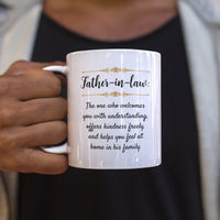 Father in Law Gift, Meaningful Father in Law Mug, Gift from Daughter or Son in Law, Father’s Day Gift – Father-in-Law The One Who Welcomes You