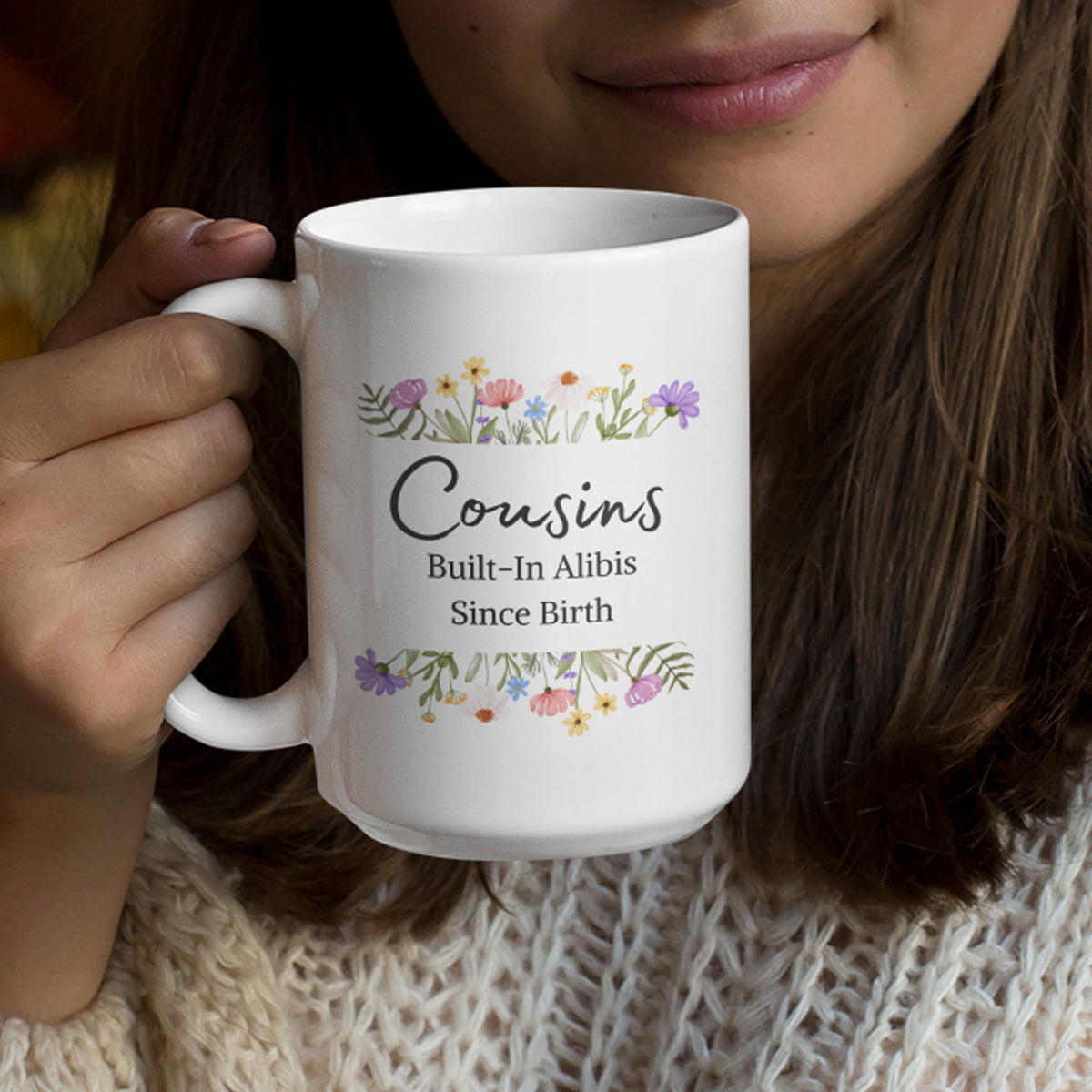 Funny Cousin Gift, Cousin Mug, Gift for Cousin, Cousin Birthday Gift, Funny Family Coffee Mug - Cousins, Built-In Alibis Since Birth
