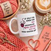 Funny Knitting Mug, Gift for Knitter, Yarn Lover Gift, Craft Gift for Her, Knitting Humor Coffee Mug, Unique Crafter Gift - If Only You Knew How Much Swearing