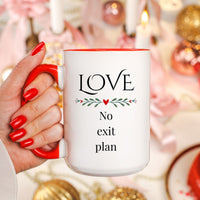 Funny Anniversary Or Valentines Gift for Husband, Wife, Boyfriend, Girlfriend, Fiance or Fiancee, Valentine’s Day Love Mug - Love, No Exit Plan