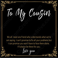 Cousin Birthday Gift Necklace – Meaningful Love Knot Pendant, Unique Birthday Gift for Cousin - "We all need one friend who understands"