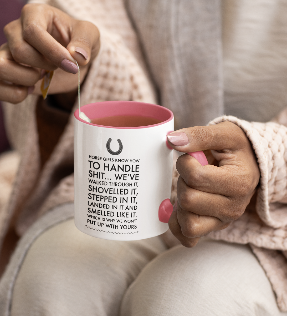 Funny Horse Girl Mug – "Horse Girls Know How To Handle Shit" – Equestrian Coffee Cup Gift For Women, Horse Riders & Cowgirls