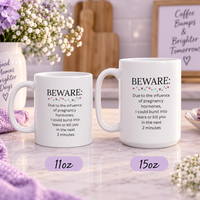 Funny Pregnancy Mug, Expecting Mom Gift, Mom to Be Coffee Cup, Baby Shower Gift, Pregnant Woman Humor – Beware Due To The Influence Of Pregnancy Hormones
