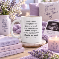 Funny Pregnancy Mug, Mom To Be Gift, Baby Shower Gift, Expecting Mom Gift – During Labor The Pain Is So Great