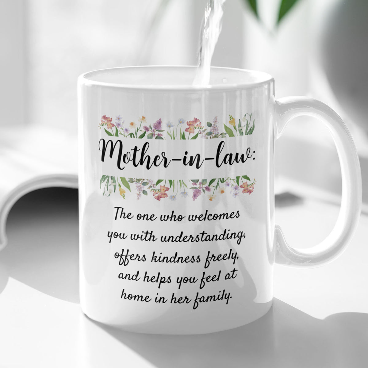 Mother-in-Law Gift, Mother-in-Law Mug, Sentimental Gift for Mother-in-Law, Family Gift - Mother-in-law mug The One Who Welcomes You