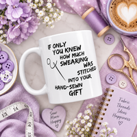 Funny Sewing Mug, Sewing Lover Gift, Seamstress Gift, Sewing Gifts for Women, Gift for Sewer, Needlework Gift - If Only You Knew How Much Swearing