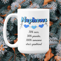 Funny Nephew Gift, Nephew Mug, Gift for Nephew, Nephew Birthday Gift, Funny Family Coffee Mug - Nephews 70% Sass