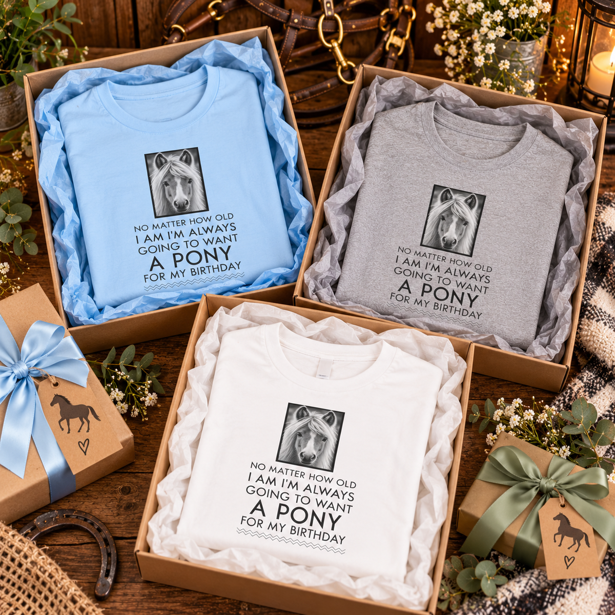 Funny Horse Lover T-Shirt for Women – Pony Birthday Gift – “No Matter How Old I Am”
