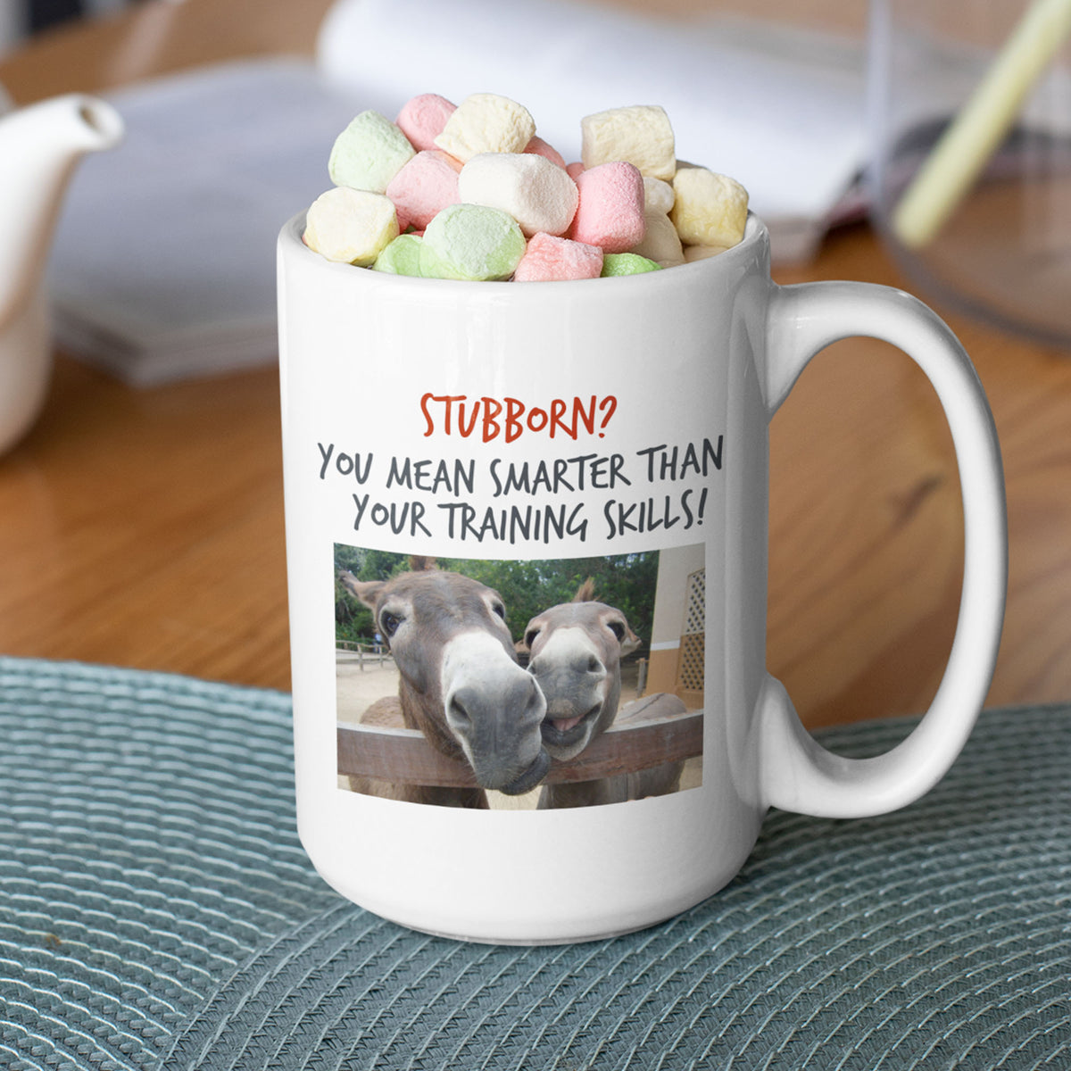 Funny Donkey Mug For Donkey Lovers - "Stubborn, You Mean Smarter" - Funny Gift For Coworker, Donkey Humor Mug, Present For Friend