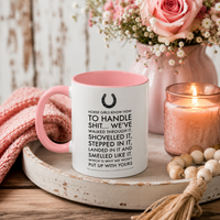 Funny Horse Girl Mug – "Horse Girls Know How To Handle Shit" – Equestrian Coffee Cup Gift For Women, Horse Riders & Cowgirls