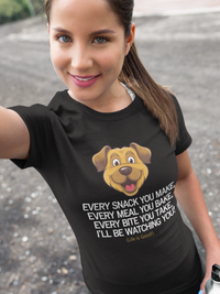 Load image into Gallery viewer, Funny Dog Lover T-Shirt - Dog Mom Or Dog Dad Gift - Unisex Dog Shirt For Dog Owners - Gift For Dog Lovers - Every Snack You Make
