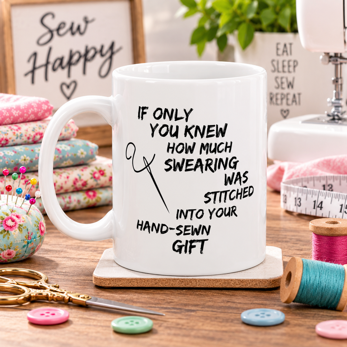 Funny Sewing Mug, Sewing Lover Gift, Seamstress Gift, Sewing Gifts for Women, Gift for Sewer, Needlework Gift - If Only You Knew How Much Swearing