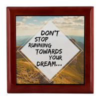 Load image into Gallery viewer, Inspiring Motivational Keepsake Box - &quot;Don&#39;t Stop Running Towards Your Dream&quot;
