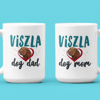 Viszla Dog Mom And Viszla Dog Dad Coffee Mug - Viszla Gifts For Women And Men - Hungarian Viszla Present