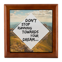 Load image into Gallery viewer, Inspiring Motivational Keepsake Box - &quot;Don&#39;t Stop Running Towards Your Dream&quot;
