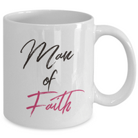 Christian Mug For Men - Christian Husband Or Christian Boyfriend Ceramic Mug - "Man Of Faith"