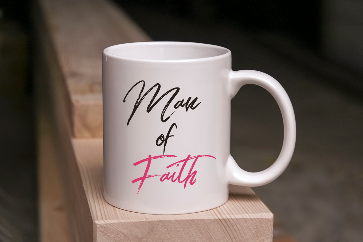 Christian Mug For Men - Christian Husband Or Christian Boyfriend Ceramic Mug - "Man Of Faith"