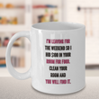 Mom Coffee Mug - Funny Gift For Moms - Coffee Lovers Mug For Women - "I'm Leaving For The Weekend"
