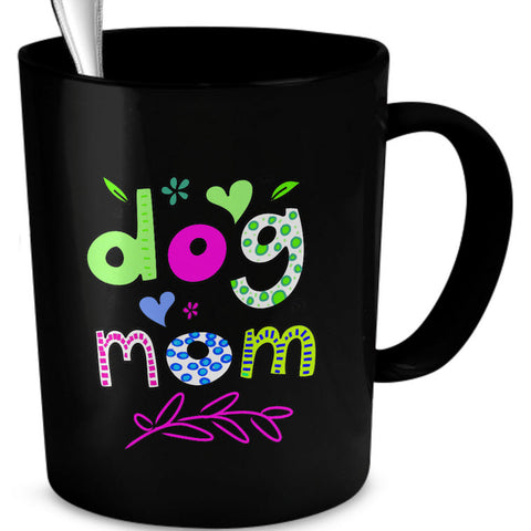 Dog Coffee Mug - Dog Lover Gift For Women - 