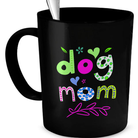 Dog Coffee Mug - Dog Lover Gift For Women - 