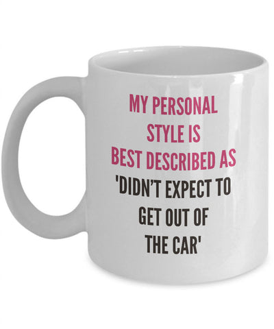 Adult Humor Coffee Mug - Funny Coffee Mug For Women Or Men - 