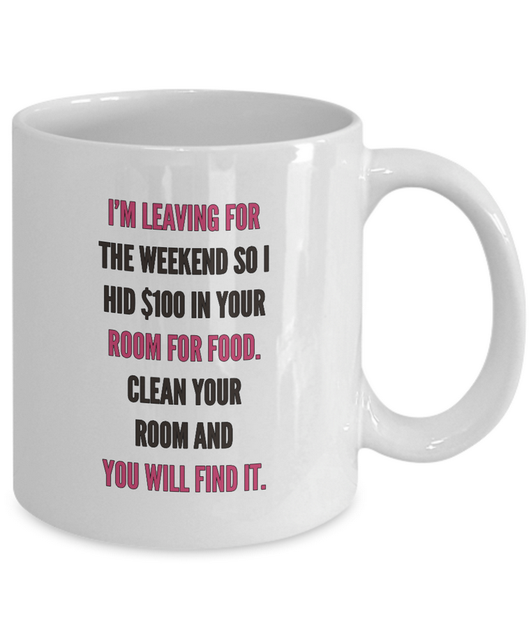 Mom Coffee Mug - Funny Gift For Moms - Coffee Lovers Mug For Women - "I'm Leaving For The Weekend"