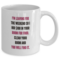 Mom Coffee Mug - Funny Gift For Moms - Coffee Lovers Mug For Women - "I'm Leaving For The Weekend"
