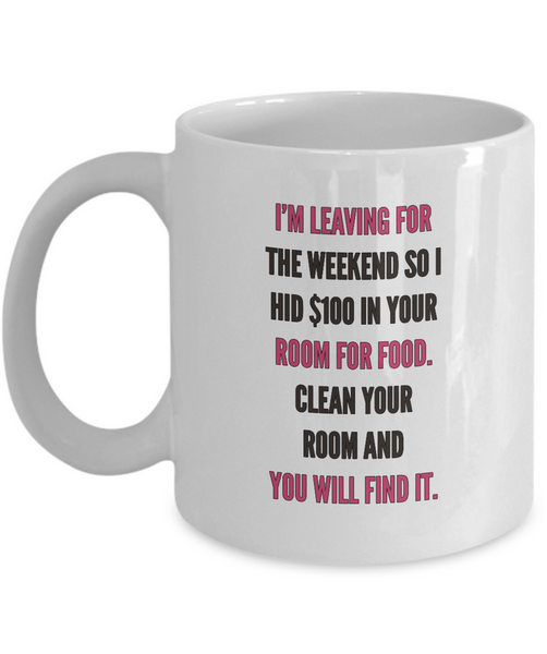 Mom Coffee Mug - Funny Gift For Moms - Coffee Lovers Mug For Women - "I'm Leaving For The Weekend"