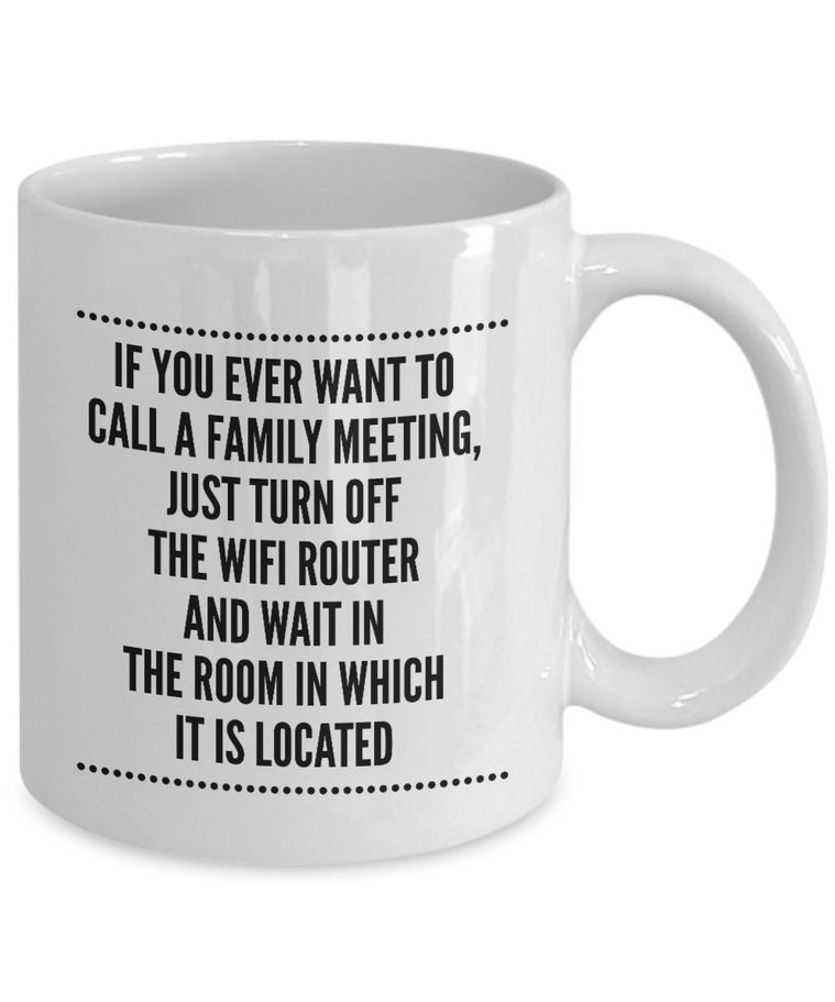 Mom Coffee Mug - Funny Gift For Moms - Coffee Lovers Gift For Women - "If You Ever Want To Call"