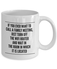 Load image into Gallery viewer, Mom Coffee Mug - Funny Gift For Moms - Coffee Lovers Gift For Women - &quot;If You Ever Want To Call&quot;
