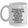 Mom Coffee Mug - Funny Gift For Moms - Coffee Lovers Gift For Women - "If You Ever Want To Call"