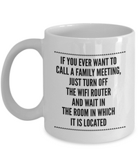 Load image into Gallery viewer, Mom Coffee Mug - Funny Gift For Moms - Coffee Lovers Gift For Women - &quot;If You Ever Want To Call&quot;
