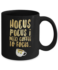 Load image into Gallery viewer, Halloween Coffee Mug - Funny Coffee Lovers Gift Idea - &quot;Hocus Pocus I Need Coffee To Focus&quot;
