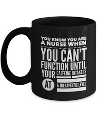 Load image into Gallery viewer, Nurse Coffee Mug - Funny Nursing Gift - Nursing Present For Nurses - &quot;You Know You Are A Nurse&quot;
