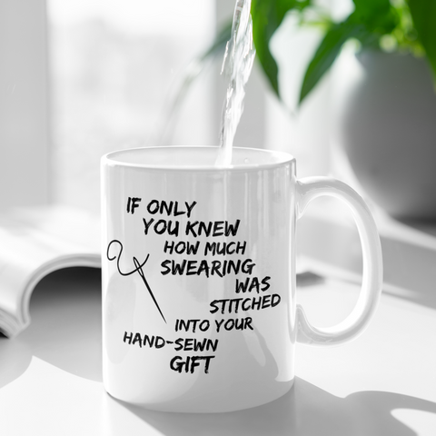 Sewing Coffee Mug For Women - Funny Quilters Mug - Crafts Mug -