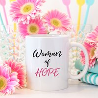Load image into Gallery viewer, Christian Womans Coffee Mug - Faith Mug For Women &quot;Woman Of Hope&quot;
