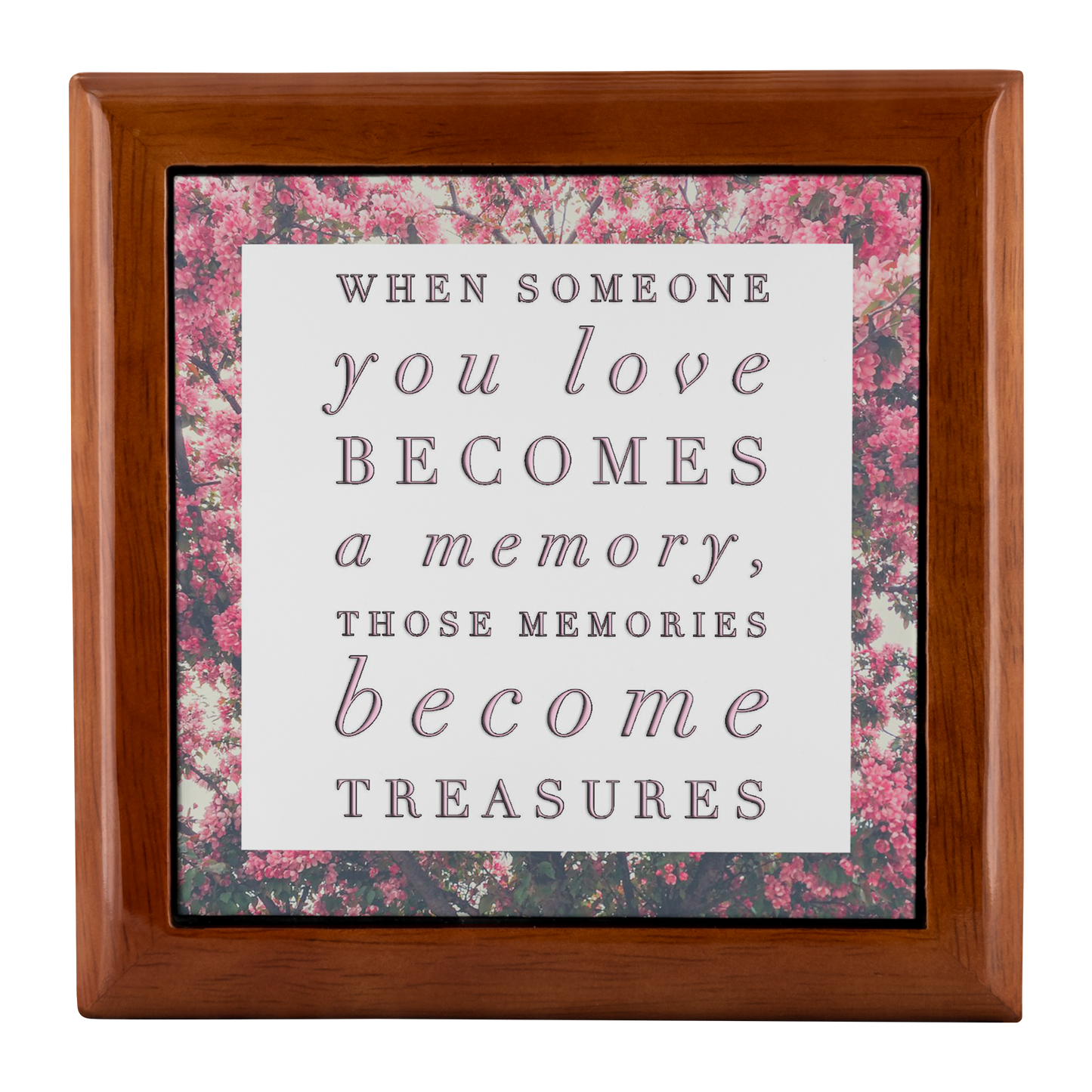 Wooden Keepsake Memory Box - Loss Loved One Gift - Gifts For Grieving - "When Someone You Love"